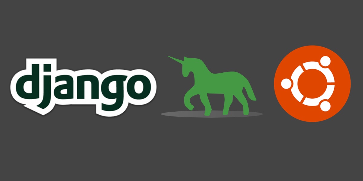 Django, Green Unicorn and Ubuntu logos. Copyright their respective owners.