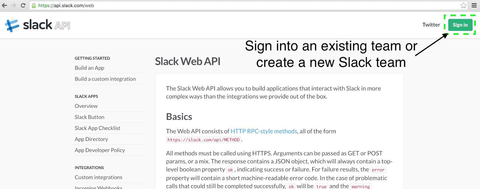 Use the sign in button on the top right corner of the Slack API page.